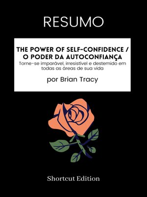 cover image of RESUMO--The Power of Self-Confidence / O poder da autoconfiança